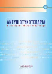 Antybiotykoterapia w praktyce lekarza rodzinnego - praca zbiorowa
