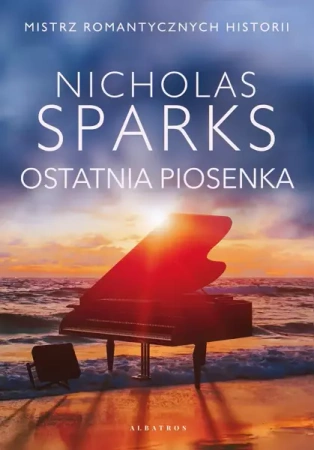 Ostatnia piosenka - Nicholas Sparks