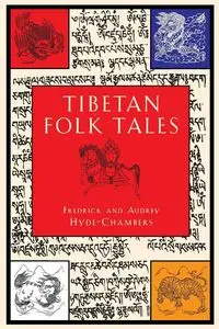 Tibetan Folk Tales - Audrey Hyde-Chambers