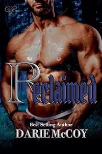 Reclaimed - McCoy Darie
