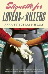 Etiquette for Lovers and Killers wer. angielska - Anna Fitzgerald Healy