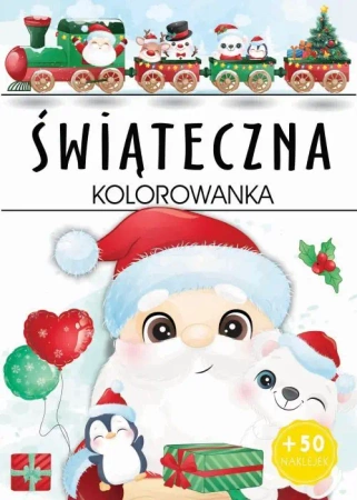 ŚWIĄTECZNA kolorowanka - Opracowanie zbiorowe