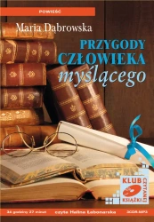 audiobook Przygody Człowieka Myślącego - Maria Dąbrowska