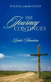 The Journey Continues - Linda Hanahan
