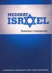 Medinat Israel. Państwo i tożsamość - Joanna Krauze, Konrad Zieliński