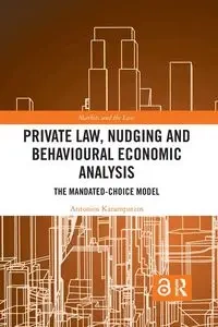 Private Law, Nudging and Behavioural Economic Analysis - Karampatzos Antonios