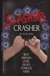 Slasher Crasher - Nora David