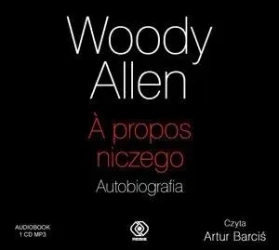 A propos niczego. Autobiografia Audiobook - Allen Woody