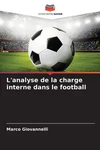 L'analyse de la charge interne dans le football - Marco Giovannelli
