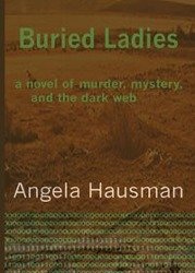Buried Ladies - Angela Hausman