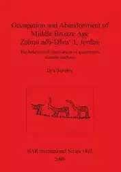 Occupation and Abandonment of Middle Bronze Age Zahrat adh-Dhra' 1, Jordan - Berelov Ilya