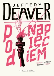 Pod napięciem - Jeffery Deaver