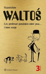 Czy profesor powinien mieć psa... i inne eseje w.3 - Stanisław Waltoś