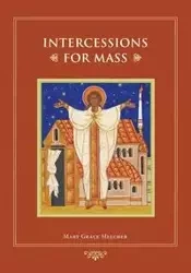 Intercessions for Mass - Mary Grace Melcher