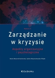 Zarządzanie w kryzysie - Sylwia Wojciechowska-Filipek, Beata Mazurek-Kucha