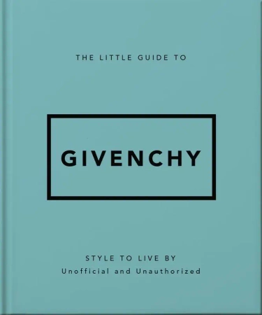 The Little Guide to Givenchy wer. angielska - Opracowanie zbiorowe
