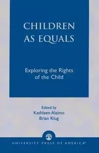 Children as Equals - Alaimo Kathleen