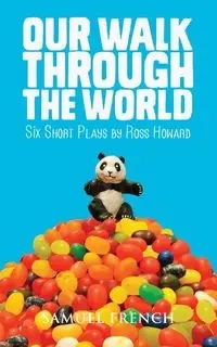 Our Walk Through the World - Howard Ross