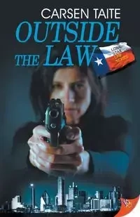 Outside the Law - Taite Carsen