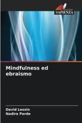 Mindfulness ed ebraismo - David Lessin