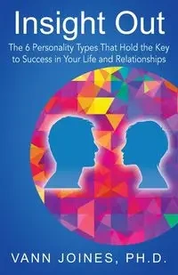 Insight Out - Joines Ph.D. Vann
