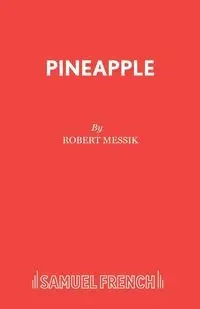 Pineapple - Robert Messik