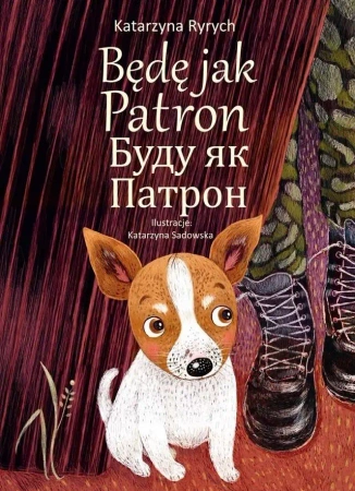 Będę jak Patron w.polsko-ukraińska - Katarzyna Ryrych