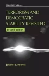 Terrorism and democratic stability revisited - Jennifer S. Holmes