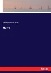 Harry - Fanny Hart Wheeler