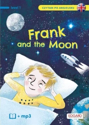 Frank and The Moon/Frank i Księżyc - Katarzyna Mojkowska, Marta Krzywicka