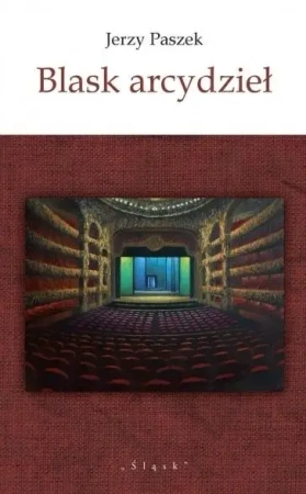 Blask arcydzieł - Jerzy Paszek