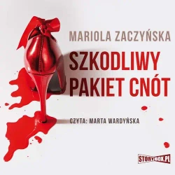 audiobook Szkodliwy pakiet cnót - Mariola Zaczyńska