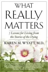 What Really Matters - Wyatt Karen M.