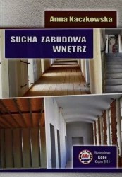Sucha zabudowa wnętrz - Anna Kaczkowska