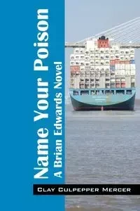 Name Your Poison - Clay Mercer Culpepper