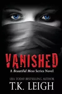 Vanished - Leigh T.K.