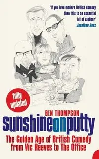 Sunshine on Putty - Ben Thompson