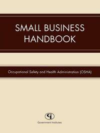 Small Business Handbook - Occupational Safety and Health Administr