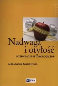 Nadwaga i otyłość - Aleksandra Łuszczyńska