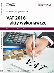 eBook VAT 2016 - akty wykonawcze - INFOR PL SA