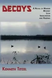 Decoys - Kenneth Tetzel