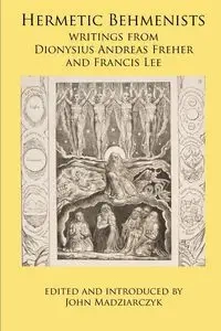Hermetic Behmenists - Andreas Freher Dionysius