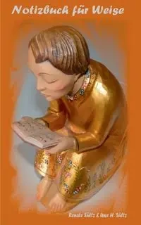 Notizbuch für Weise - Renate Sültz