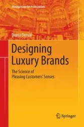 Designing Luxury Brands - Diana Derval