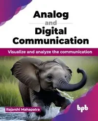 Analog and Digital Communication - Mahapatra Rajarshi