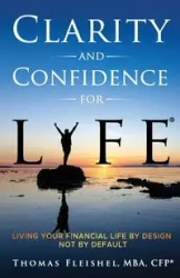Clarity and Confidence for Life® - Thomas Fleishel
