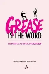 'Grease Is the Word' - Oliver Gruner