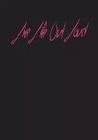 Live Life Out Loud - Laura Manescu