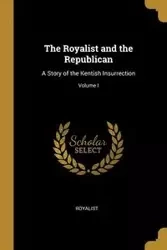 The Royalist and the Republican - Royalist