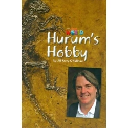 OUR WORLD BRE A2 Hurum's Hobby Reader - Jill Korey O'Sullivan